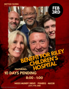 10 DAYS PENDING  Benefit for Riley Children's Hospital